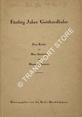 Fünfzig Jahre Gotthardbahn by STAEHLIN, Max & HENRICI, Hermann