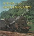 Steam in the North Midlands  by HINCHLIFFE, Brian 