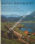 Bahnen der Voralpen: Vom Bodensee zum Genfersee / Du Lac de Constance au Lac Leman / From Lake Constance to the Lake of Geneva by MARTI, Franz & TRÜB, Walter