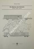 Die Bahnen der Schweiz (Zahlen, Daten, Fakten) [1996] by ZIESE, Michael
