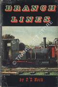 Branch Lines  by NOCK, O.S. 