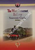 The West Somerset Railway Souvenir Guide by SIMMS, John