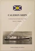 Caledon Ships - A selection of Caledon built ships from the Dundee City Archives Collection by MIDDLETON, David E.S.