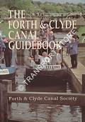 The Forth & Clyde Canal Guidebook by CARTER, Paul (ed.)