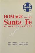 Homage to the Santa Fe - Atchison, Topeka & Santa Fe Railway by ARMITAGE, Merle