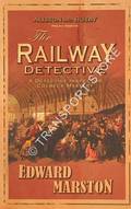 The Railway Detective by MARSTON, Edward