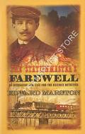 The Stationmaster's Farewell by MARSTON, Edward