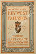 Key West Extension - Announcement January 22nd 1912 by Florida East Coast Railway