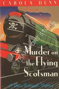 Murder on the Flying Scotsman by DUNN, Carola