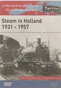 Steam in Holland 1931 - 1957 by Ton Pruissen