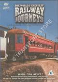 The World's Greatest Railway Journeys - Brazil, Cuba, Mexico by Musicbank