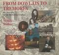 From Dowlais to Tremorfa - The Story of a Cardiff Steelmaking Company by WALKER, Mandy