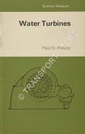 Water Turbines by WILSON, Paul N.