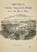 Brunel's Tubular Suspension Bridge over the River Wye by South Wales Railway