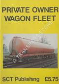 Private Owner Wagon Fleet by DICKENSON, John & Chris