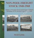 Non-Pool Freight Stock 1948 - 1968 by LARKIN, David