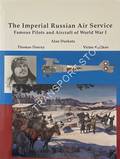 The Imperial Russian Air Service - Famous Pilots and Aircraft of World War 1 by DURKOTA, Alan; DARCEY, Thomas & KULIKOV, Victor