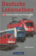 Deutsche Lokomotiven - DB Deutsche Bahn und Privatbahnen by DOSTAL, Michael