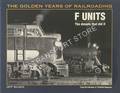 F Units - The diesels that did it by WILSON, Jeff