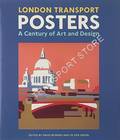 London Transport Posters - A Century of Art and Design by BOWNES, David & GREEN, Oliver