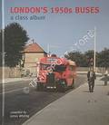 London's 1950s Buses - A Class Album by WHITING, James