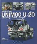 Mercedes-Benz Unimog U 20: Entwicklung - Technik - Einsatz by HINDENNACH, Gisbert