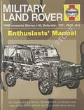 Military Land Rover - 1948 onwards (Series I - III, Defender, '101', Wolf, etc). by WARE, Pat