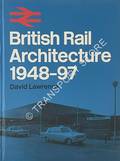 British Rail Architecture 1948-97 by LAWRENCE, David