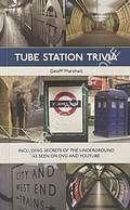 Tube Station Trivia by MARSHALL, Geoff