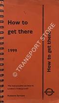How to get there 1999 by London Underground
