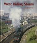West Riding Steam by HUNTRISS, Derek