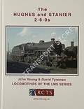 The Hughes and Stanier 2-6-0s by YOUNG, John & TYREMAN, David