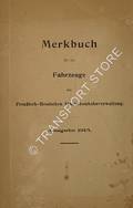 Merkbuch für die Fahrzeuge der Preußisch-Hessischen Staatseisenbahnverwaltung [1915] by Königliche Eisenbahn-Zentralamt