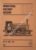 Industrial Railway Record - Rowntree's of York by LODGE, T. J. (ed.)