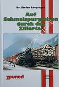 Auf Schmalspurgleisen durch das Zillertal by LUEGINGER, Stefan