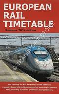 European Rail Timetable - Summer 2024 by WOODCOCK, Chris (ed.)