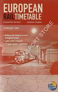 Thomas Cook European Rail Timetable / Europäisches Kursbuch / Indicateur Européen, February 2007 by FOX, Brendan (ed.)