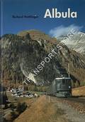 Book cover of Albula Bahn und Tal - Technische und heimatkundliche dokumentation by HETTLINGER, Richard