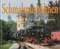Schmalspurrbahnen: Deutschland - Österreich - Schweiz by EHRLICH, Ingo