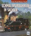 Schmalspurbahnen in Sachsen by PREUß, Erich & Reiner