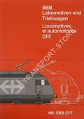 SBB Lokomotiven und Triebwagen / Locomotives et automotrices CFF [1994] by SBB / CFF (ed.)
