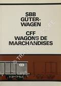SBB Güterwagen / Wagons de marchandises CFF [1978] by SSBB / CFF (ed.)