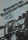 Steam in Switzerland 1975 by Swiss National Tourist Office