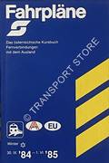 Fahrpläne - Das Österreichische Kursbuch 1984/85 Fernverbindungen mit dem Ausland, Winter 30.IX. '84 - 1.VI. '85 by Österreichischer Bundesbahnen