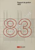 Geschäftsbericht / Rapport de gestion 1983 by Schweizerische Bundesbahnen (SBB) / Chemins de fer fédéraux suisses (CFF)