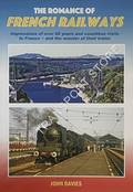 The Romance of French Railways by DAVIES, John