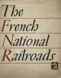 The French National Railroads by Société nationale des chemins de fer Français (SNCF)