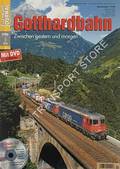 Gotthardbahn by MOSER, Beat; ECKERT, Klaus; LINDNER, Andreas; LÖCKEL, Wolfgang & RUCH, Thomas