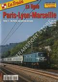 La ligne Paris-Lyon-Marseille by TRICCOIRE, Jean & GEAI, Jean-Paul