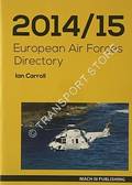 European Air Forces Directory 2014 - 2015 by CARROLL, Ian